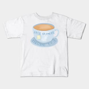 Less stress more tea Kids T-Shirt